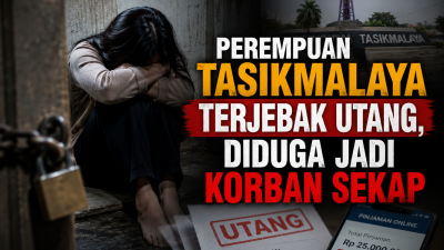 Perempuan Tasikmalaya Terjebak Utang, Diduga Jadi Korban Sekap